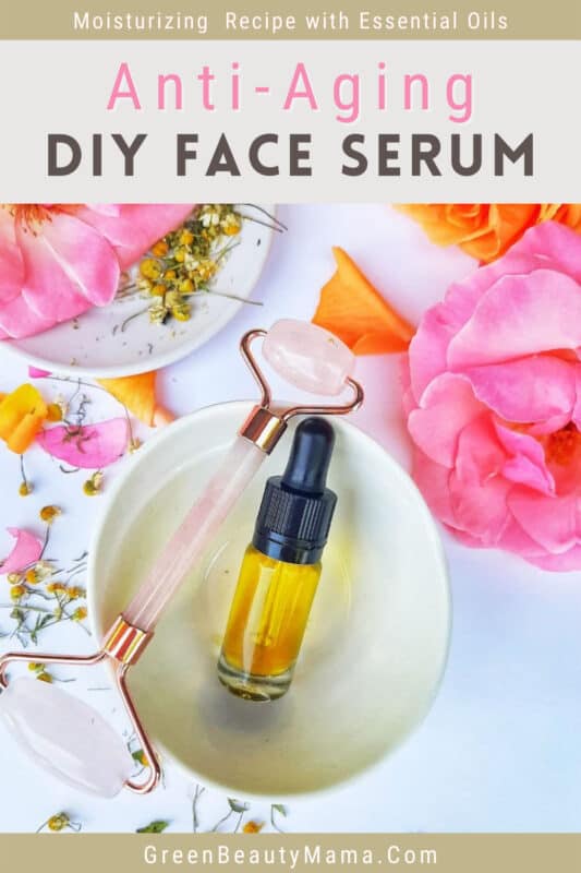 The Best Anti-Aging Serum Recipe - greenbeautymama.com