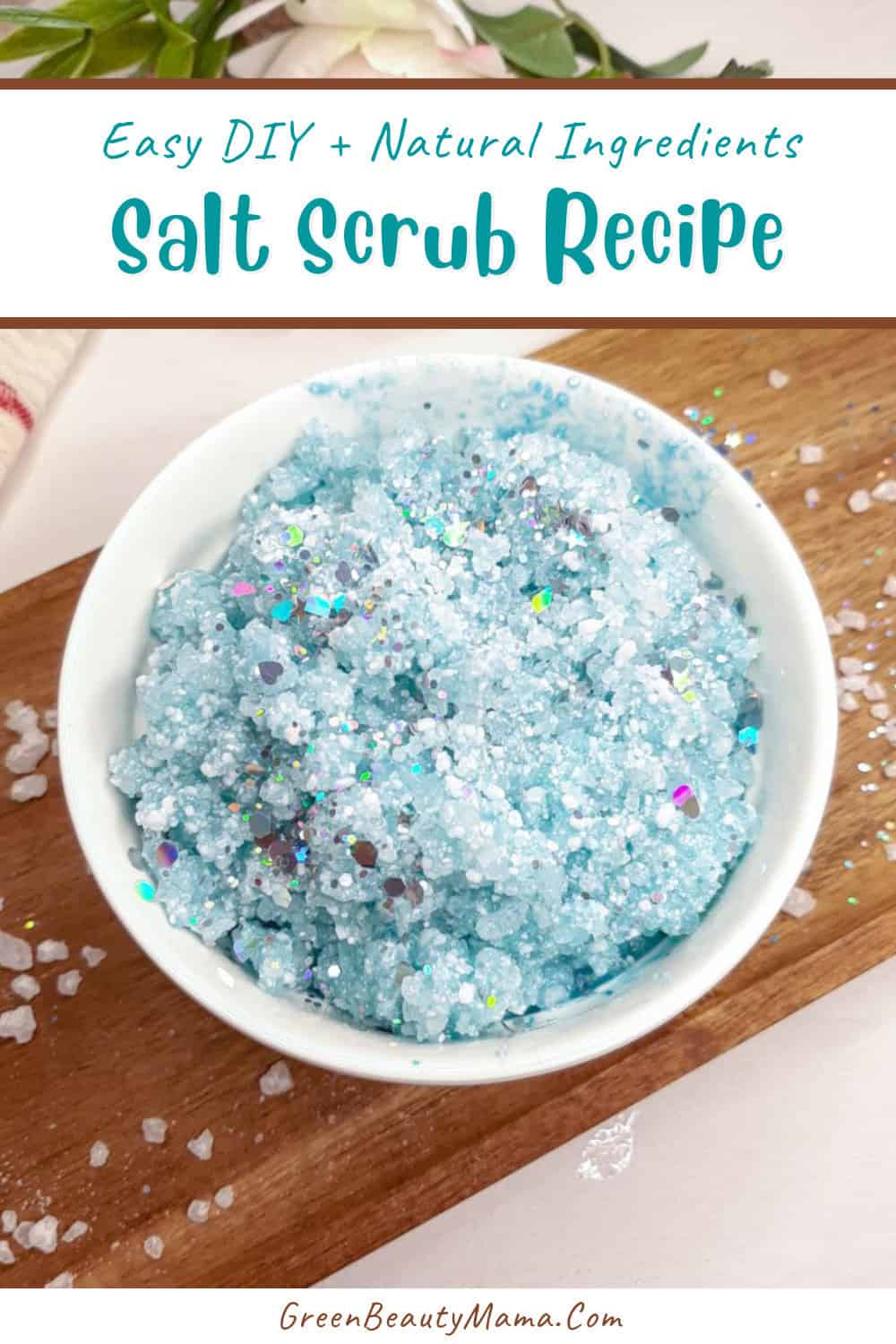 The Best Homemade Salt Scrub Recipe
